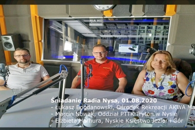 01.08.2020 - Goścmi Śniadania Radia Nysa byli Elżbieta Harhura, Łukasz Bogdanowski i Marcin Nowak